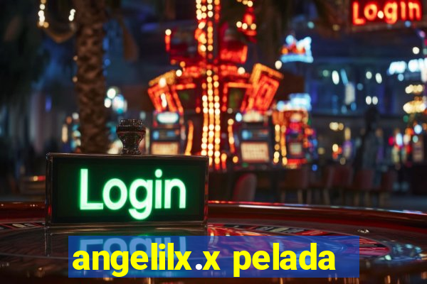 angelilx.x pelada